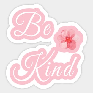 Be kind flower desing Sticker